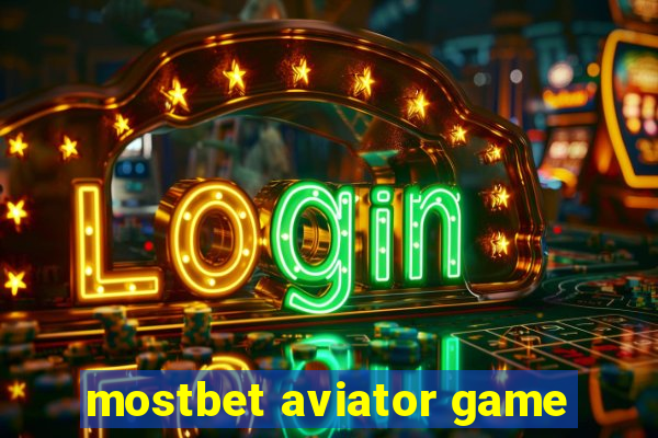 mostbet aviator game